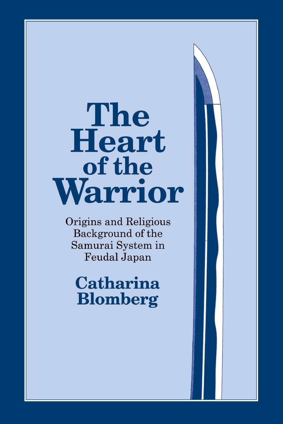 The Heart of the Warrior,New
