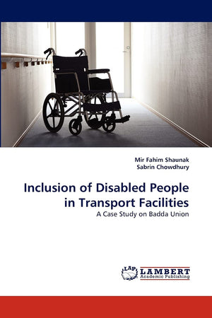 Inclusion of Disabled People in Transport Facilities: A Case Study on Badda Union,Used