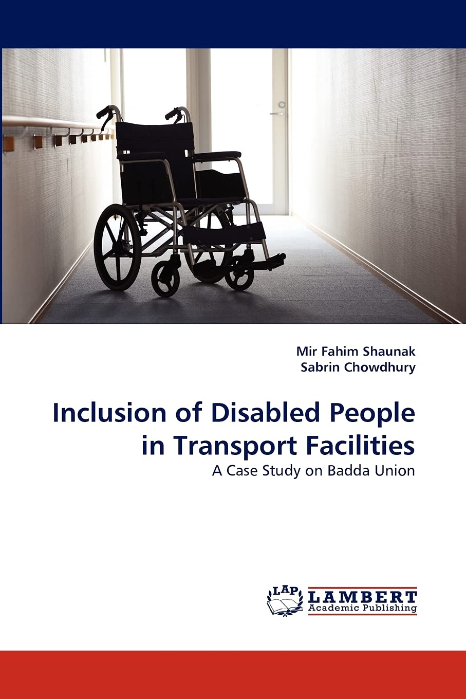 Inclusion of Disabled People in Transport Facilities: A Case Study on Badda Union,Used