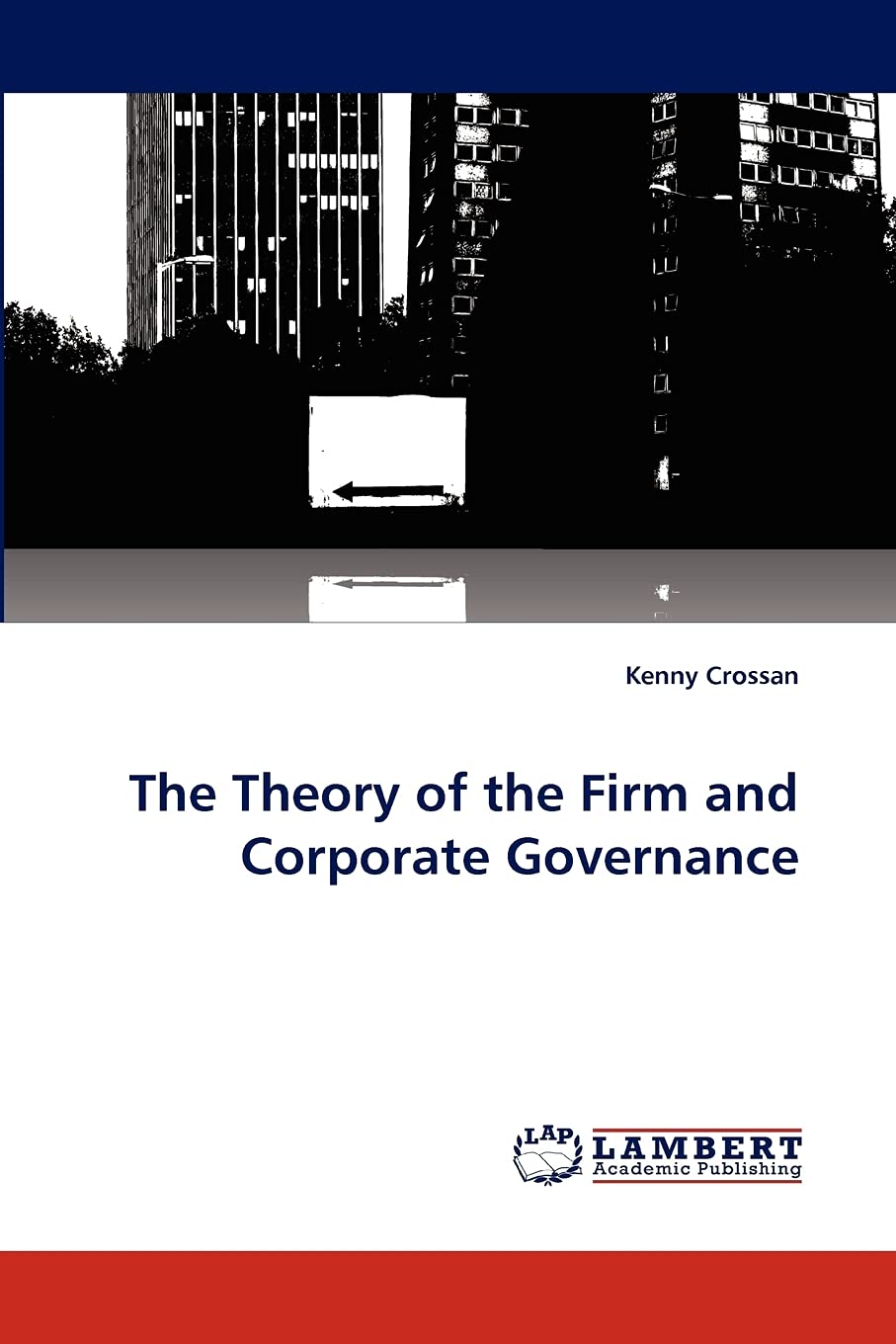 The Theory of the Firm and Corporate Governance,Used