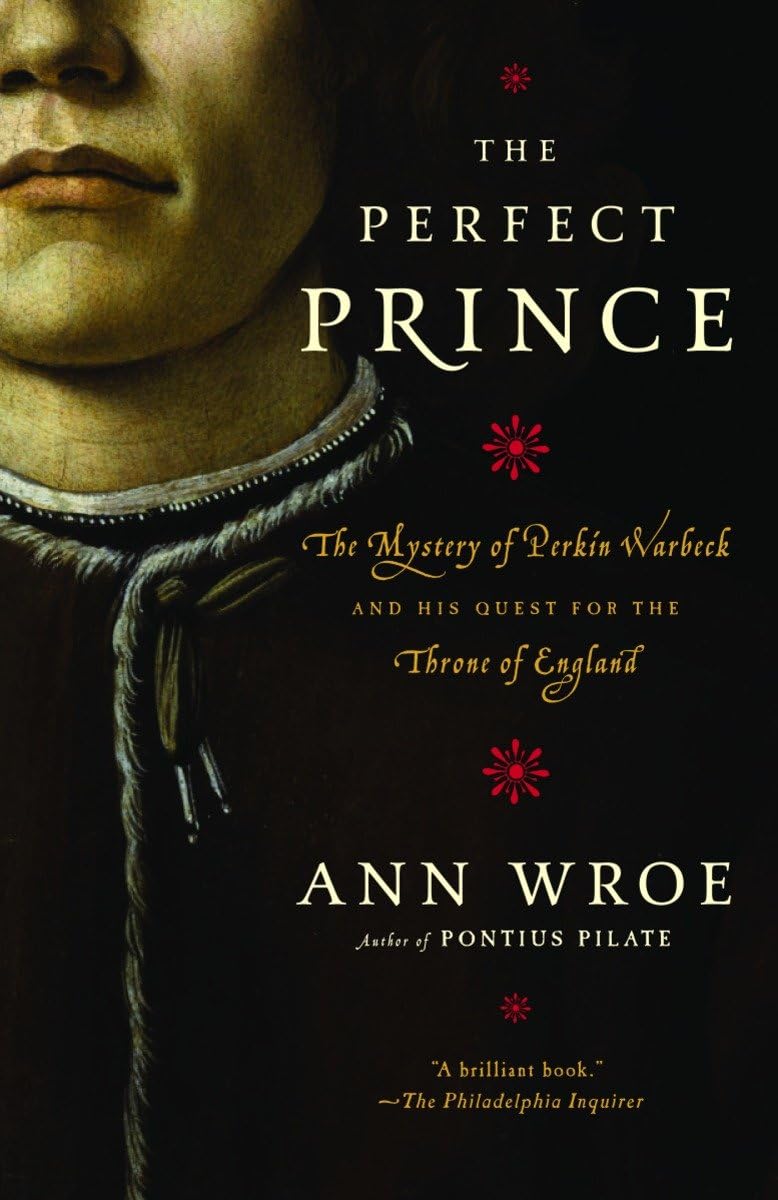 The Perfect Prince: Truth And Deception In Renaissance Europe,Used