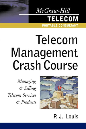 Telecom Management Crash Course : A Telecom Company Survival Guide (Crash Course)
