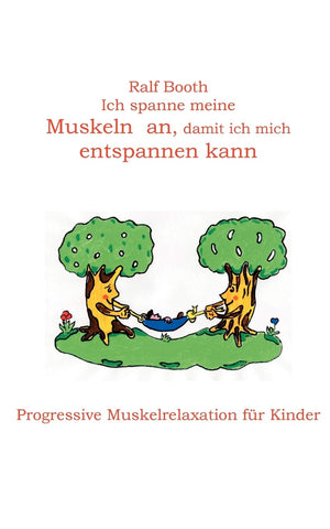 Ich spanne meine Muskeln an, damit ich mich entspannen kann: Progressive Muskelrelaxation fr Kinder (German Edition),Used