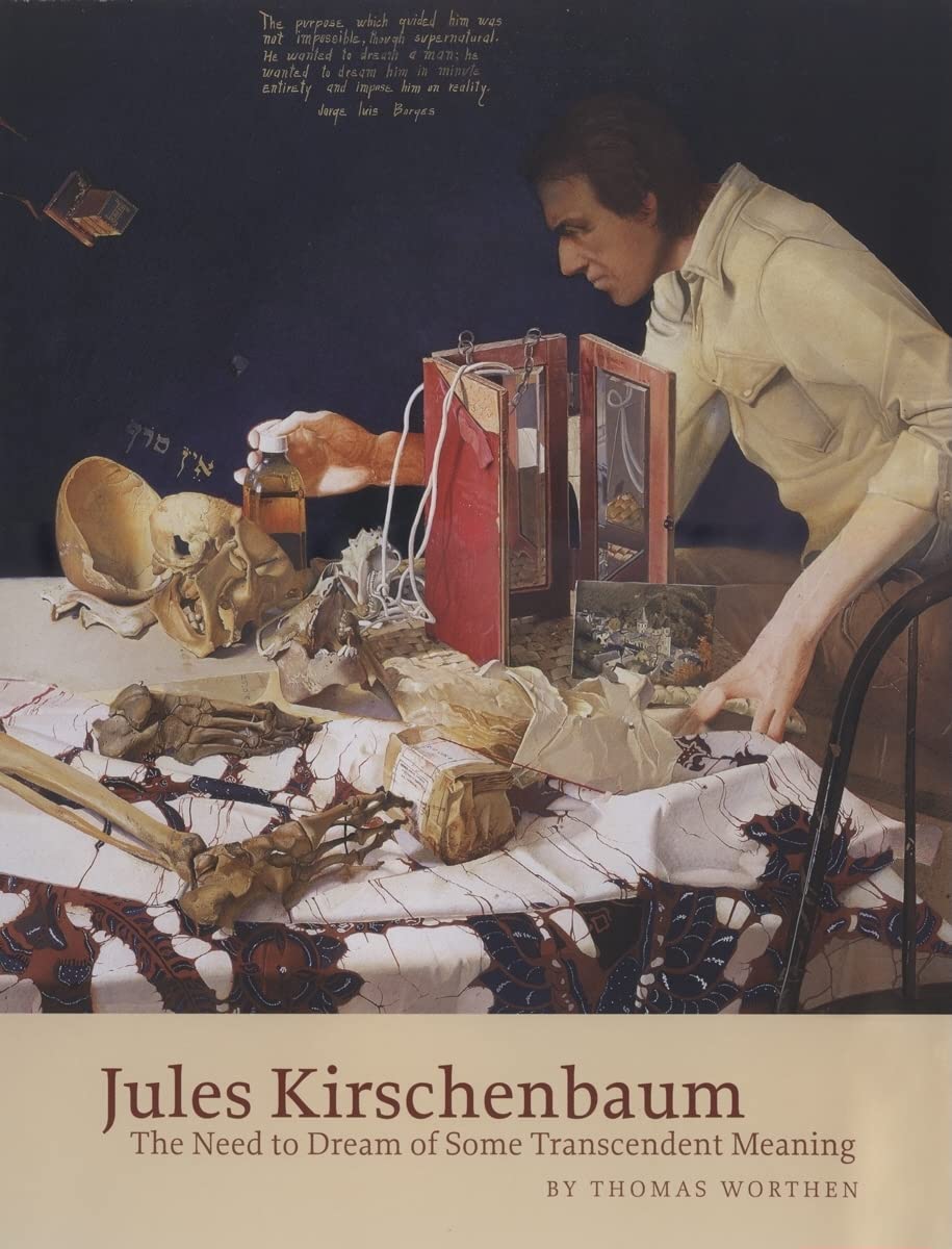 Jules Kirschenbaum: The Need To Dream Of Some Transcendent Meaning,Used