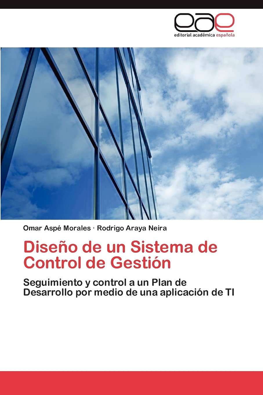 Diseo de un Sistema de Control de Gestin: Seguimiento y control a un Plan de Desarrollo por medio de una aplicacin de TI (Sp,Used