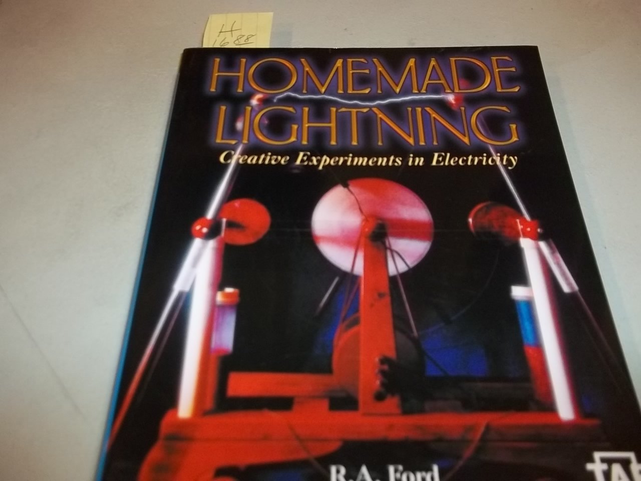 Homemade Lightning: Creative Experiments in Electricity,Used