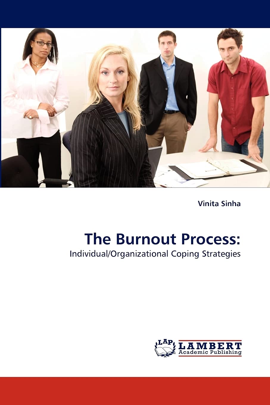 The Burnout Process:: Individual/Organizational Coping Strategies,Used