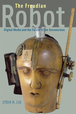 The Freudian Robot: Digital Media And The Future Of The Unconscious,Used
