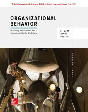 Organizational Behavior: Improving Performance and Commitment in the Workplace [Paperback] Colquitt,Used