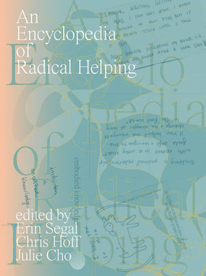 An Encyclopedia Of Radical Helping