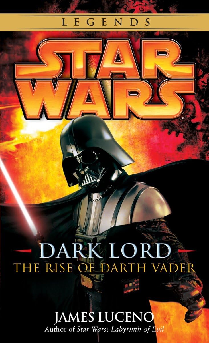 Dark Lord: The Rise Of Darth Vader (Star Wars)