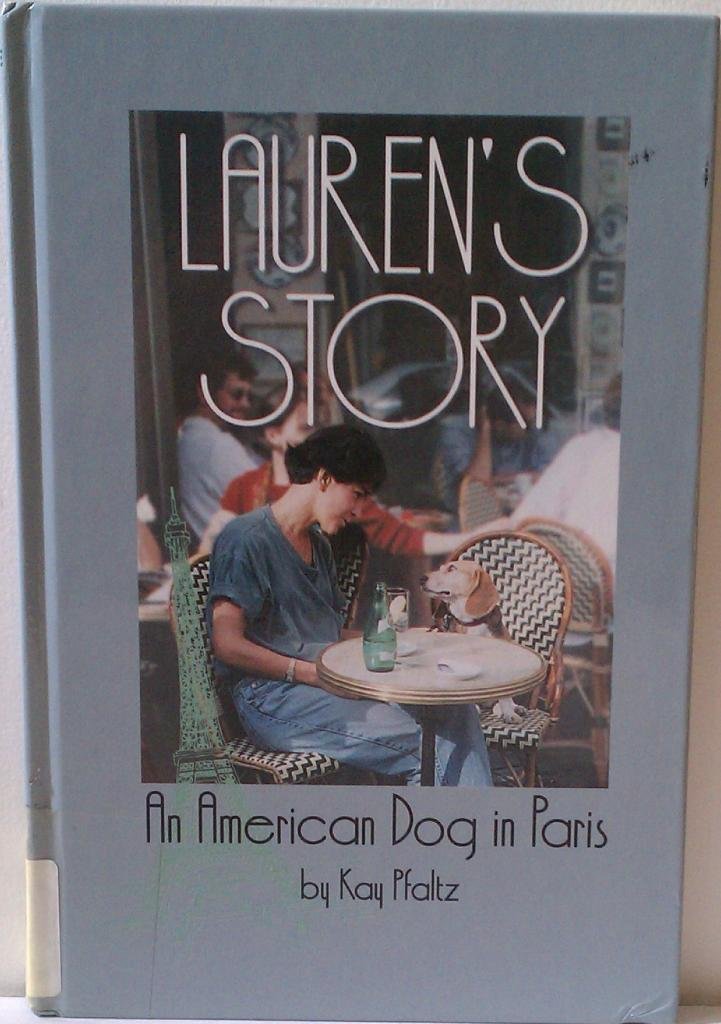 Lauren's Story: An American Dog in Paris (Beeler Large Print Series),Used