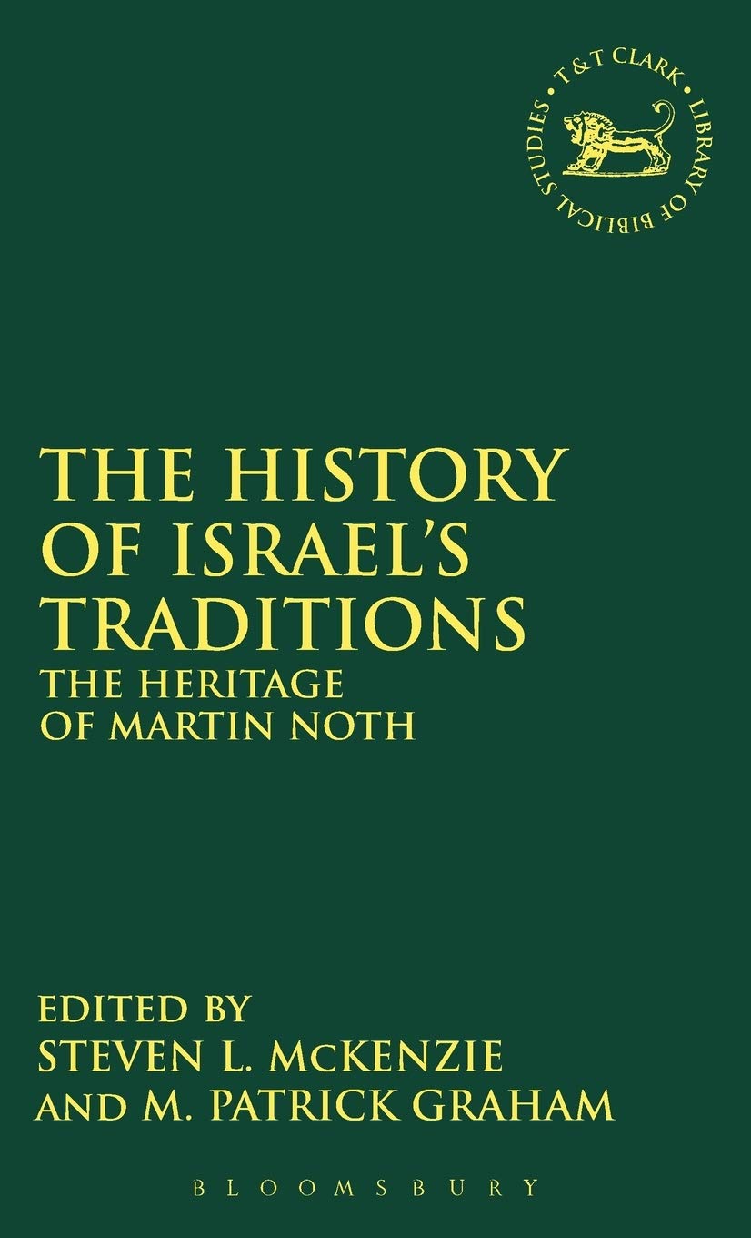 The History of Israel's Traditions: The Heritage of Martin Noth (JSOT Supplement),Used