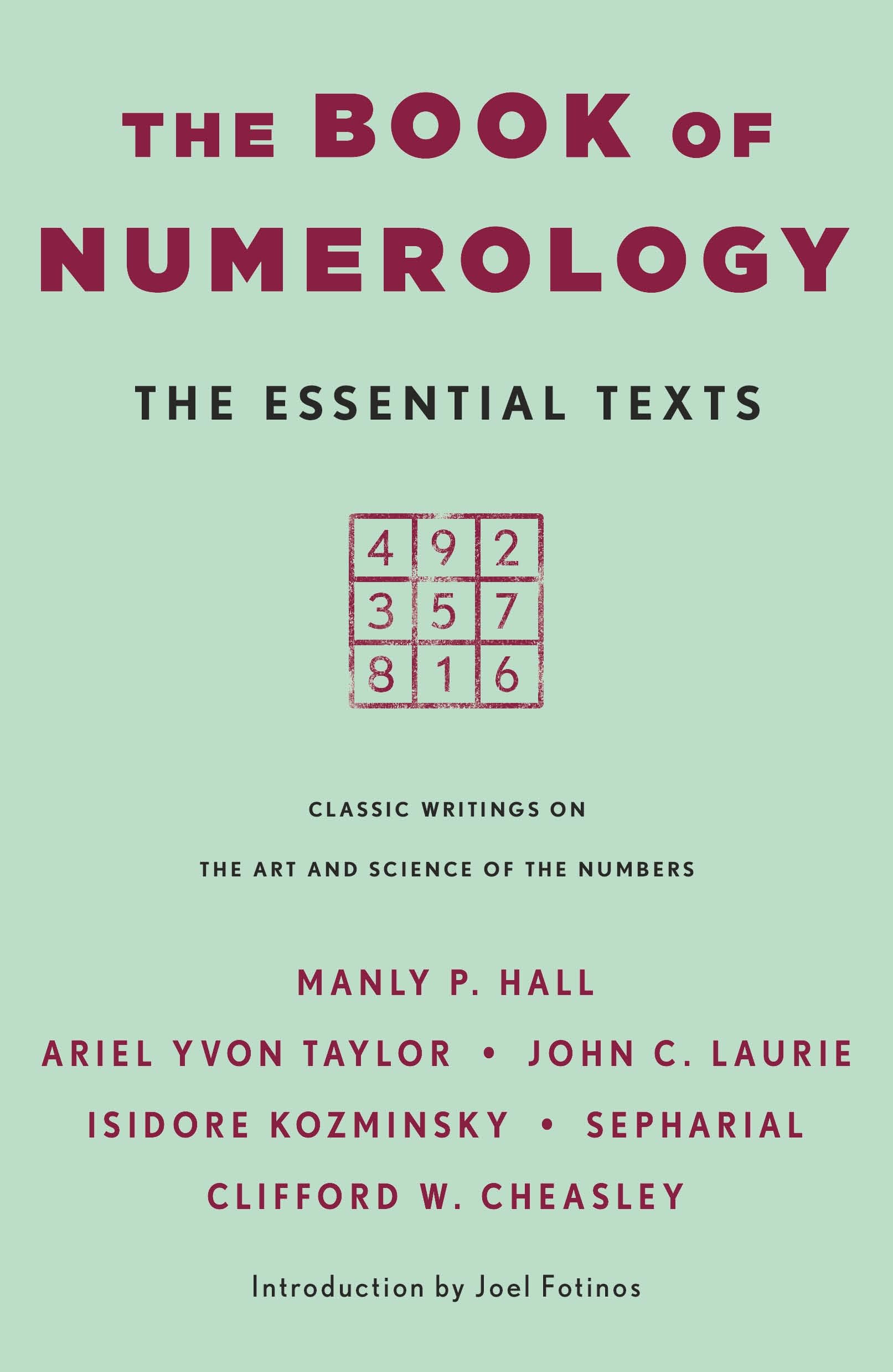 The Book Of Numerology: The Essential Texts