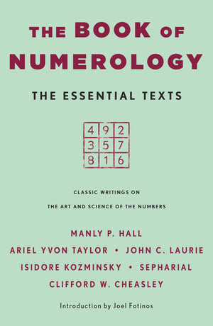 The Book Of Numerology: The Essential Texts