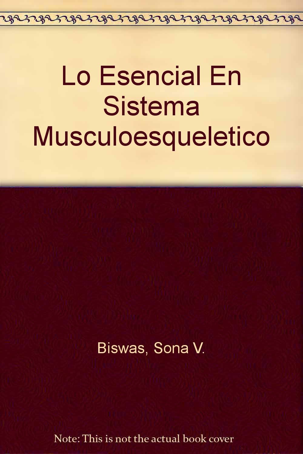 Lo esencial en Sistema musculoesqueltico (Spanish Edition),Used