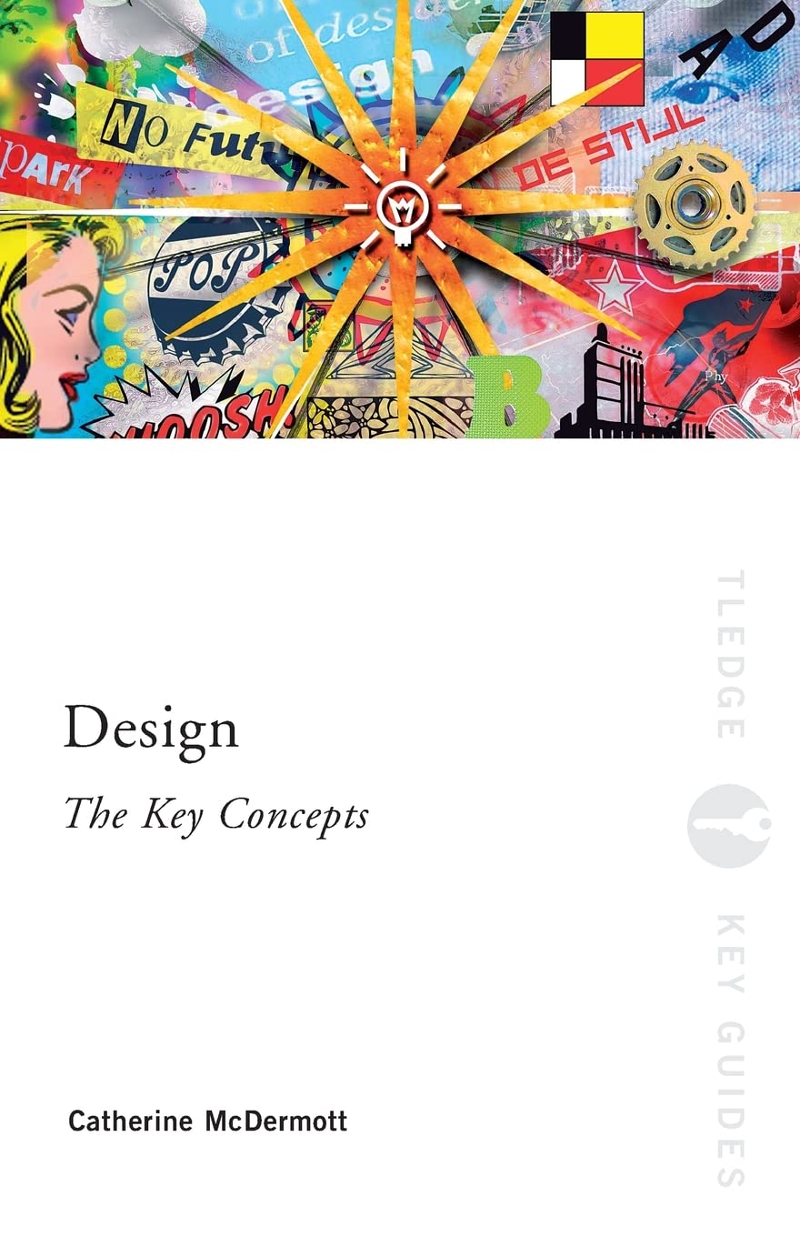 Design: The Key Concepts (Routledge Key Guides),Used