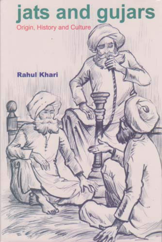 Jats and Gujars: Origin, History and Culture (The Beautiful India),Used