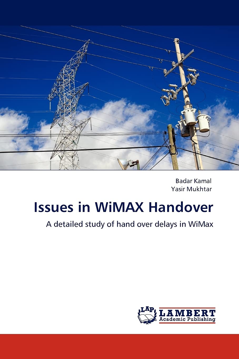 Issues in WiMAX Handover: A detailed study of hand over delays in WiMax,Used
