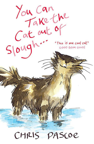 You Can Take the Cat out of Slough . . .,Used
