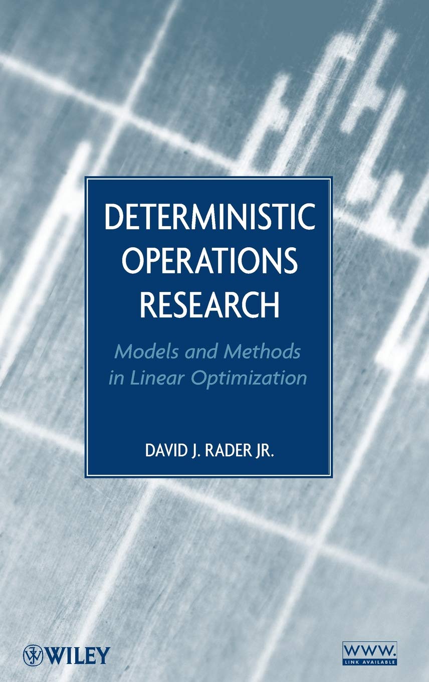 Deterministic Operations Research: Models and Methods in Linear Optimization,Used