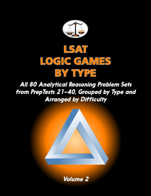 LSAT Logic Games by Type, Volume 2: All 80 Analytical Reasoning Problem Sets from PrepTests 2140, Grouped by Type and Arranged ,New