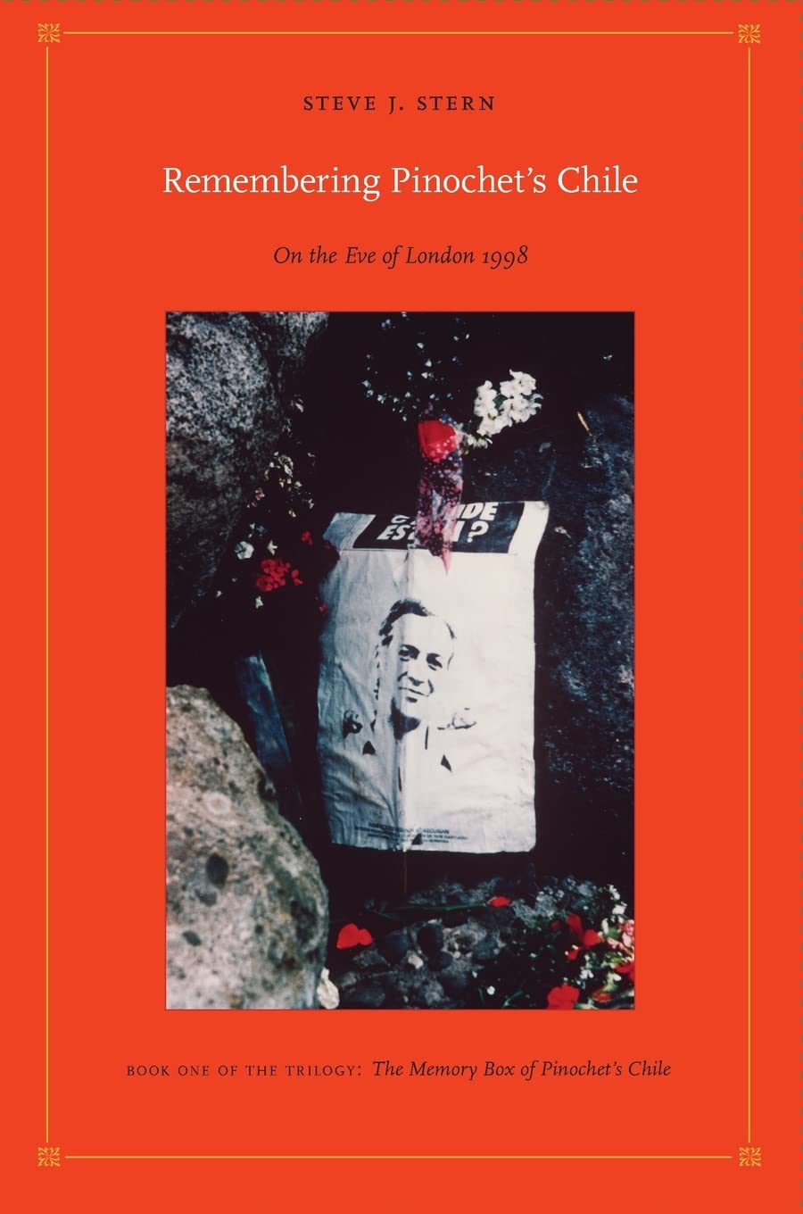 Remembering Pinochet'S Chile: On The Eve Of London 1998 (Latin America Otherwise),New