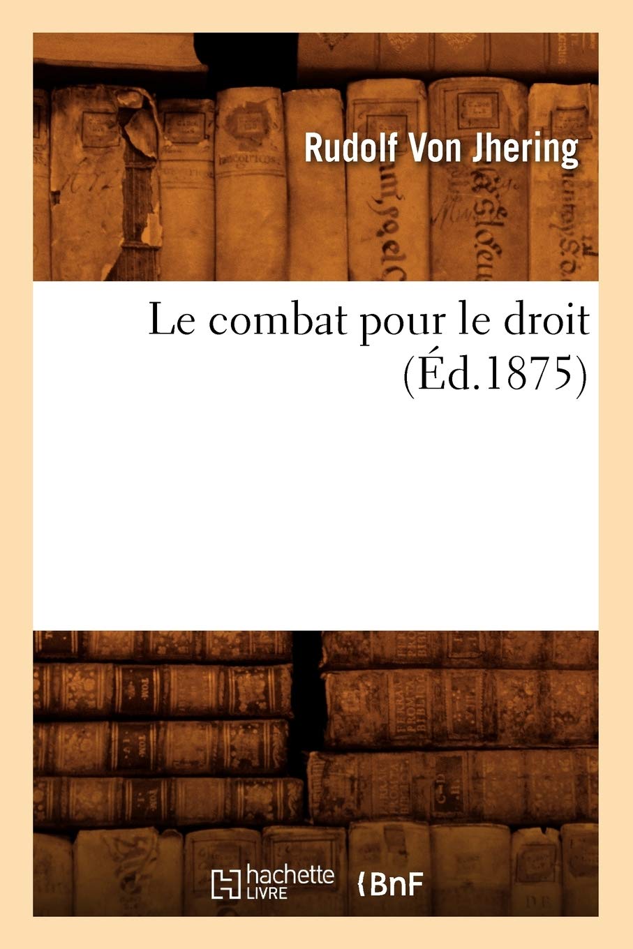 Le Combat Pour Le Droit (D.1875) (Sciences Sociales) (French Edition),New