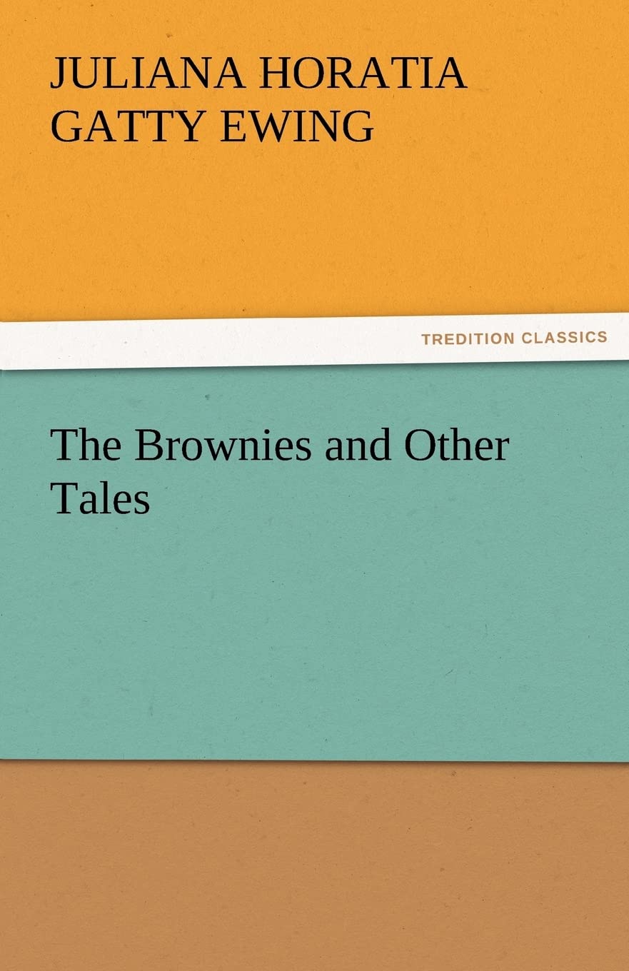 The Brownies and Other Tales,Used