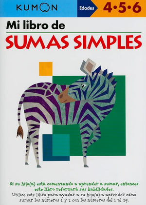 Mi Libro de Sumas Simples (Spanish Edition) (Kumon Workbooks: Basic Skills),New