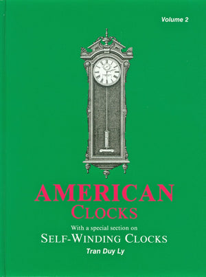 American Clocks Volume 2: With a Special Section on SelfWinding Clocks : 2000 Price UpDate,Used