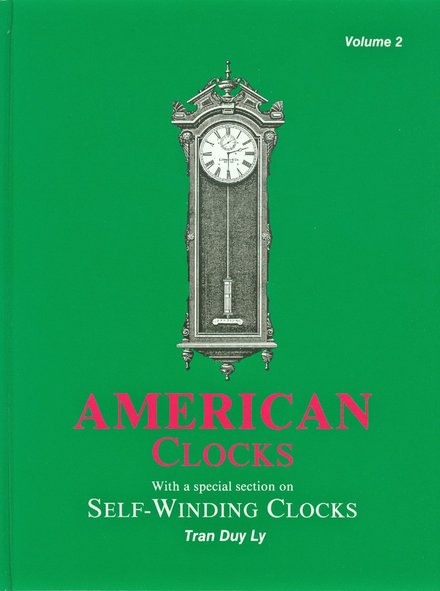 American Clocks Volume 2: With a Special Section on SelfWinding Clocks : 2000 Price UpDate,Used
