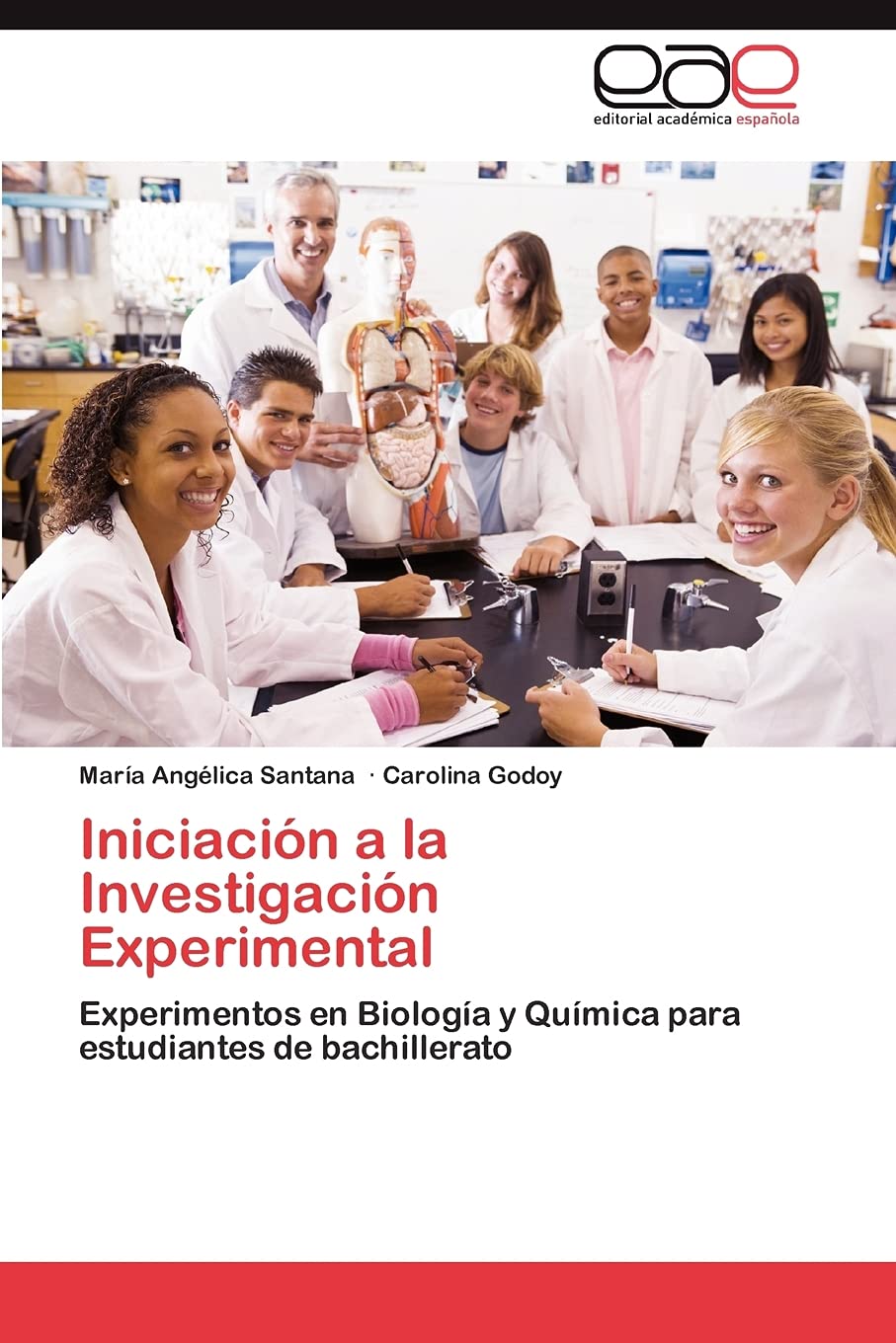 Iniciacin a la Investigacin Experimental: Experimentos en Biologa y Qumica para estudiantes de bachillerato (Spanish Edi,Used