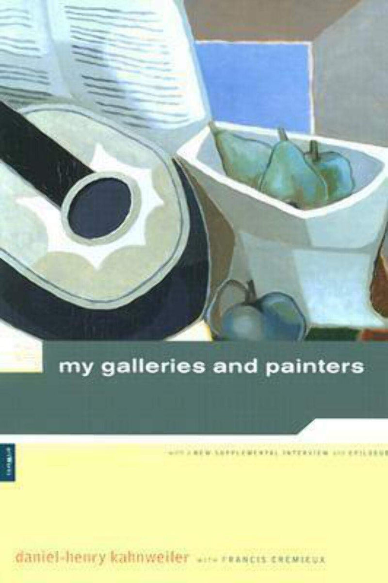 Kahnweiler: My Galleries and Painters,Used