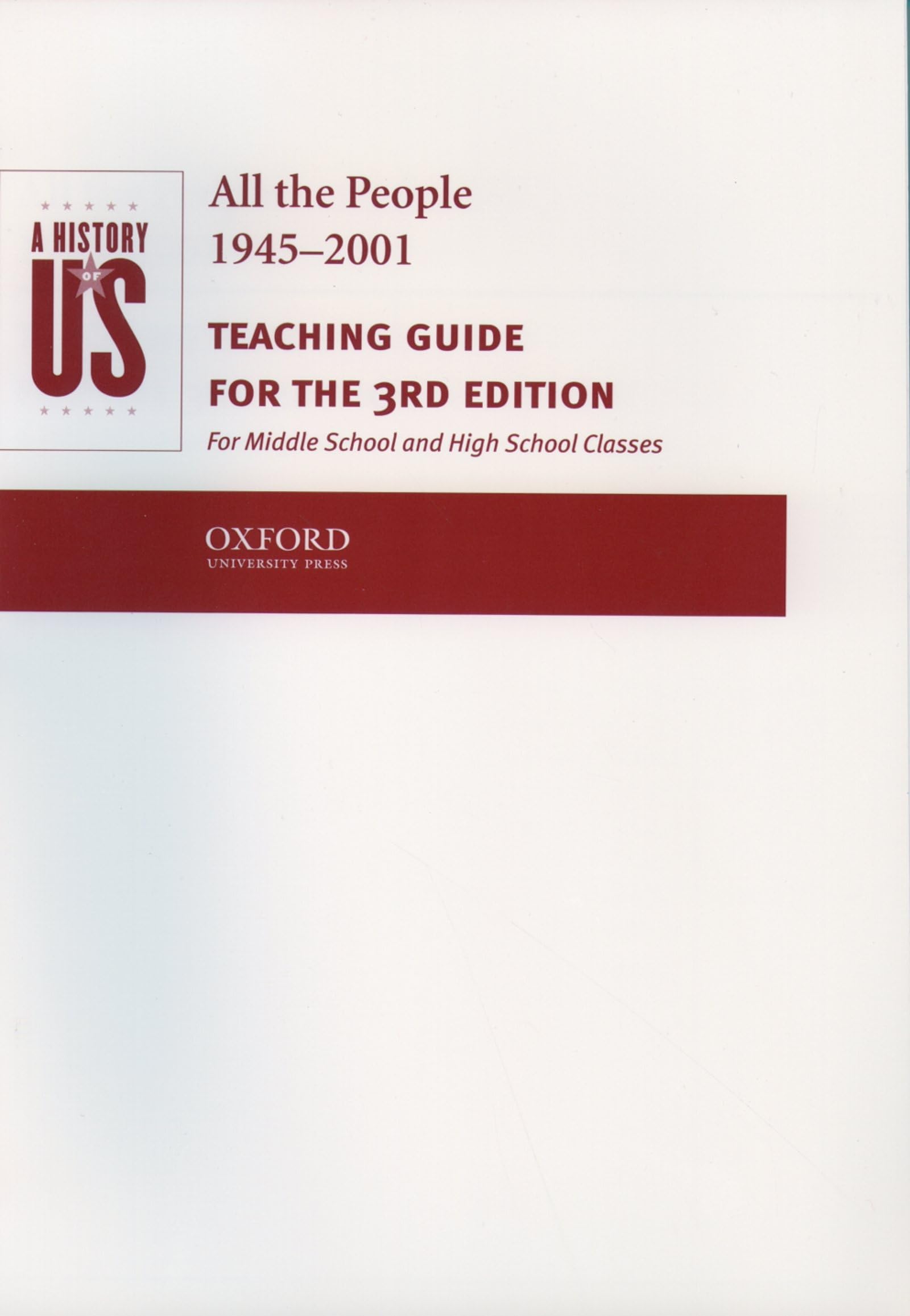 A History Of U.S.: Book 10: All The People 19452001 Teaching Guide (A ^Ahistory Of Us)