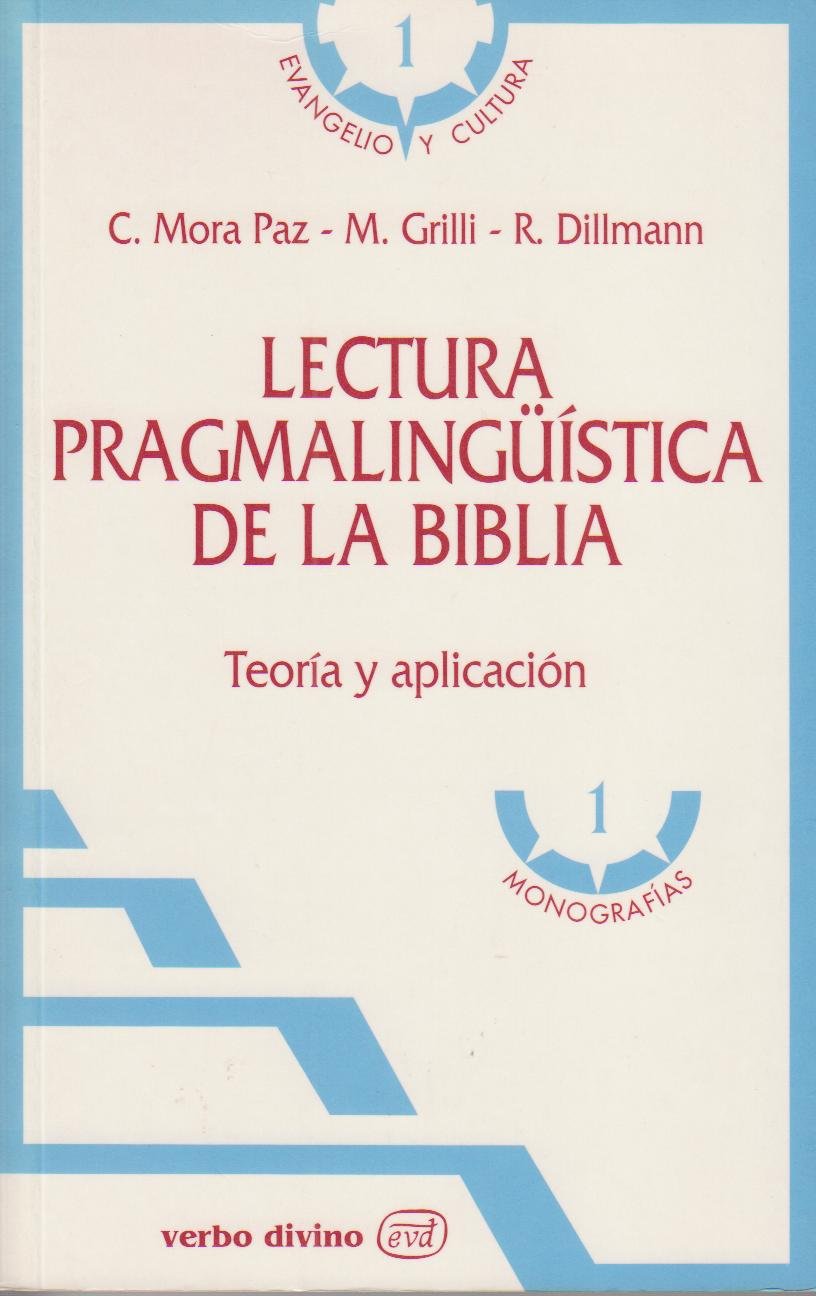 Lectura pragmalingstica de la Biblia: Teora y aplicacin,Used