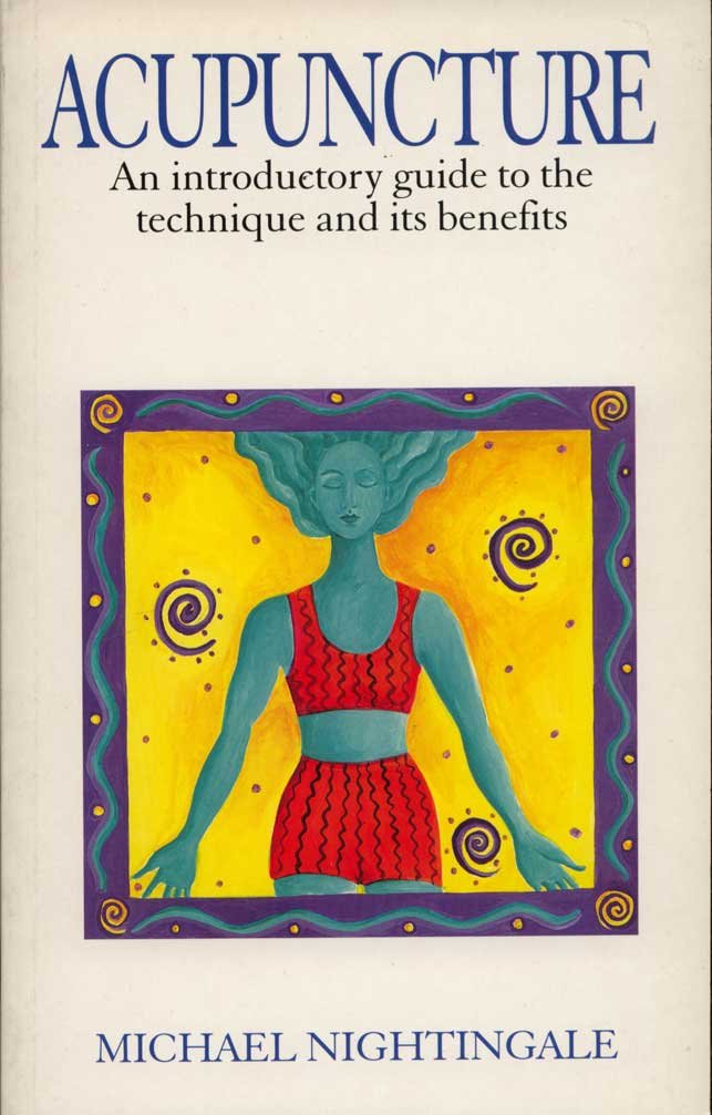 Acupuncture: An Introductory Guide to the Technique and Its Benefits,Used