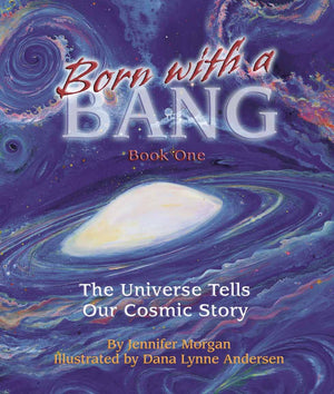 Born With a Bang: The Universe Tells Our Cosmic Story,Used