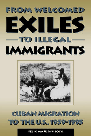 From Welcomed Exiles To Illegal Immigrants,Used