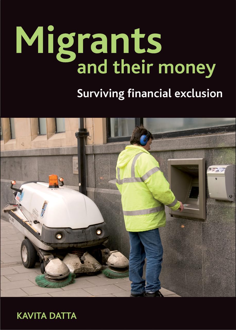Migrants And Their Money: Surviving Financial Exclusion,Used