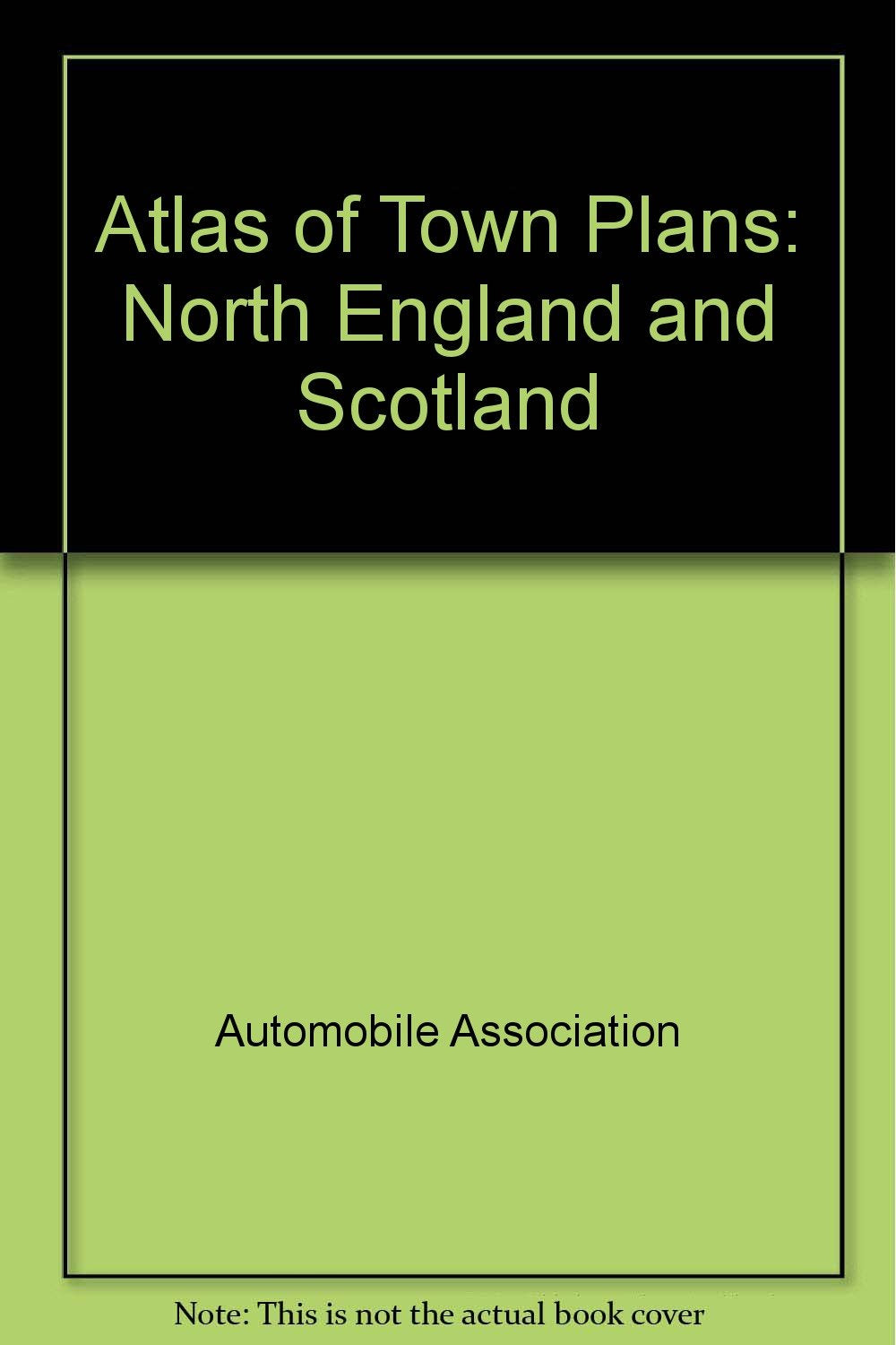 Atlas of Town Plans: Northern England and Scotland,Used