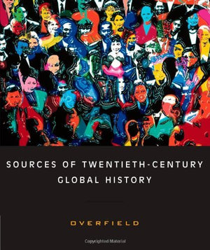Sources of TwentiethCentury Global History,New