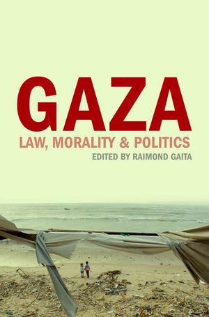 Gaza: Morality, Law & Politics,Used