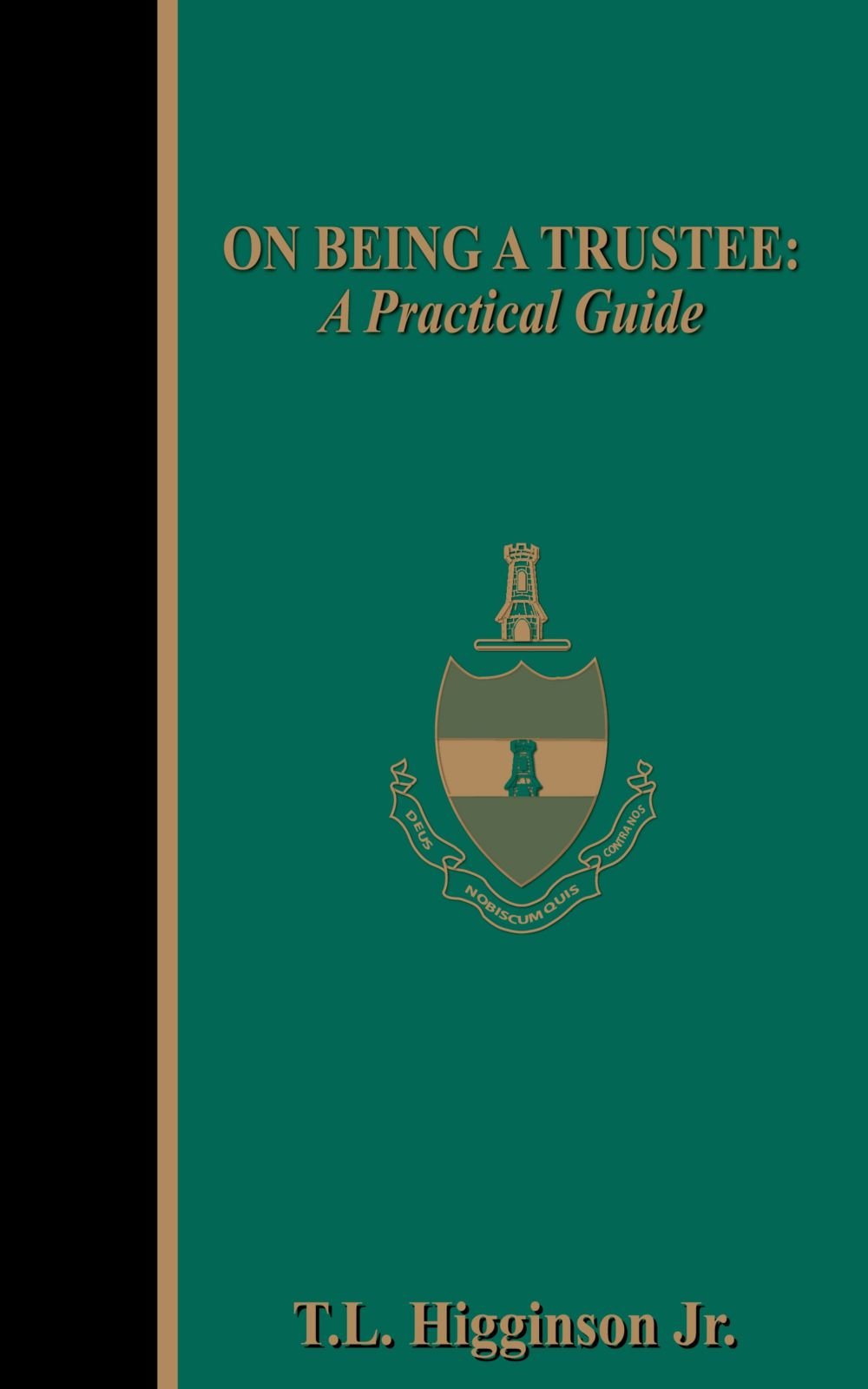 On Being a Trustee: A Practical Guide,Used