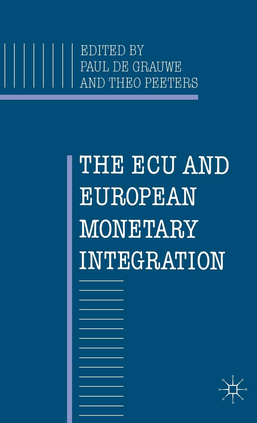 The ECU and European Monetary Integration,Used