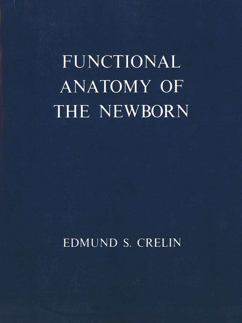 Functional Anatomy Of The Newborn,Used