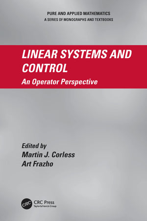 Linear Systems and Control: An Operator Perspective (Chapman & Hall/CRC Pure and Applied Mathematics),Used