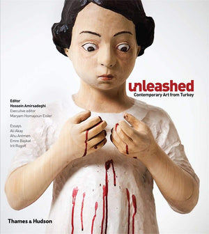 Unleashed Contemporary Art From Turkey /anglais,Used