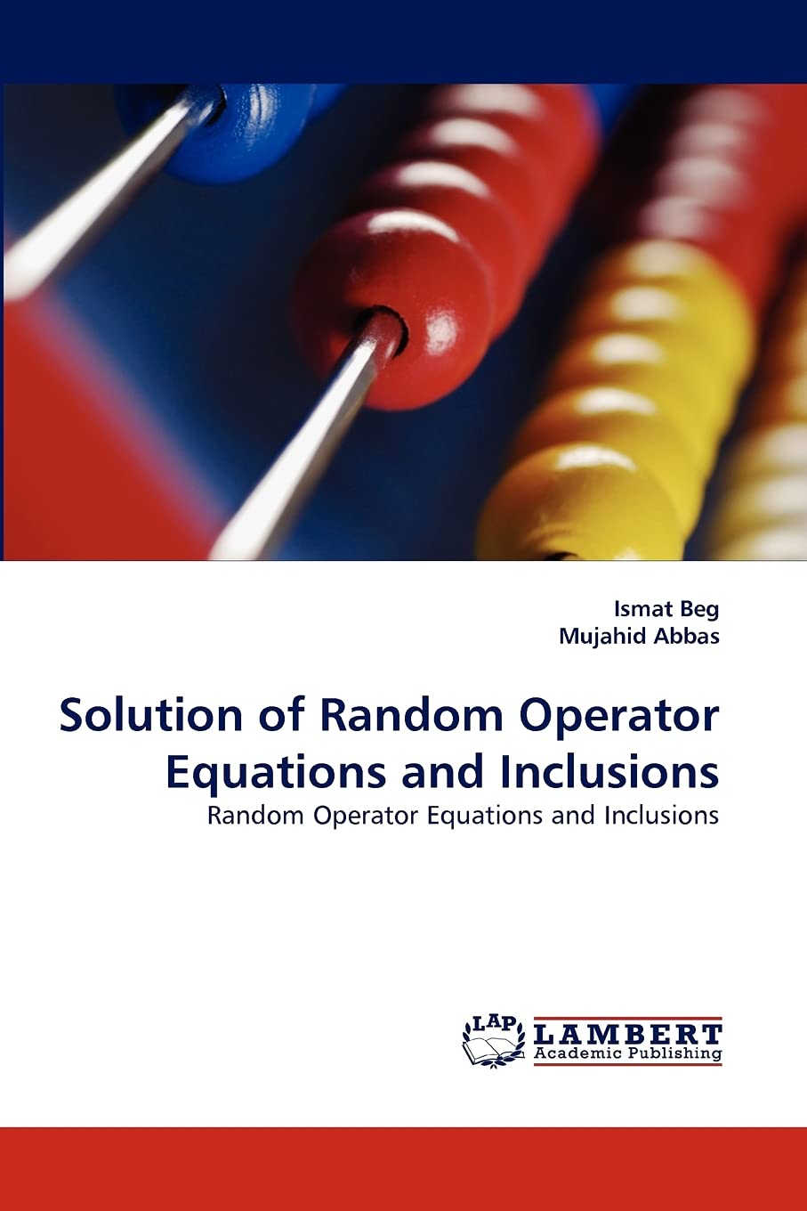 Solution of Random Operator Equations and Inclusions: Random Operator Equations and Inclusions,Used