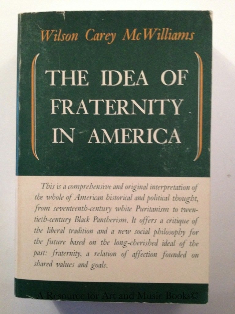 The Idea of Fraternity In America,Used